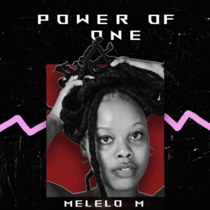 Melelo M – Power of One
