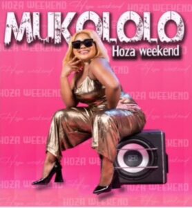 Mukololo – Hoza Weekend