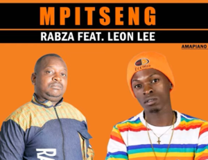 Rabza - Mpitseng Ft. Leon Lee