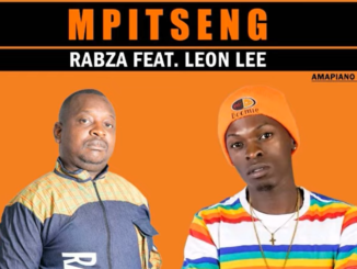 Rabza - Mpitseng Ft. Leon Lee