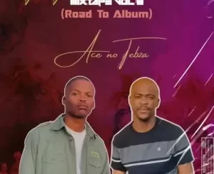 Ace no Tebza – In God We Believe Mixtape Vol 8 (Road To Album)