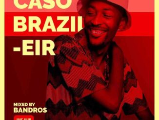 Bandros – Caso Brazileir Mix