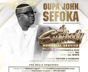 DJ Sumbody (Oupa John Sefoka) Memorial Service (Live Streaming)