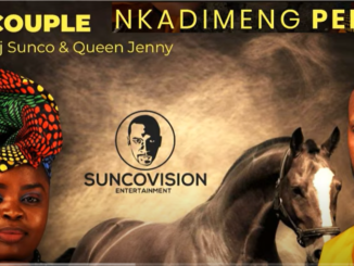 DJ Sunco & Queen Jenny [De Couple] - Nkadimeng Pere