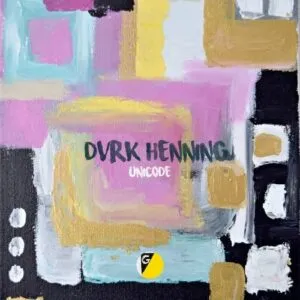 DVRK Henning – Unicode (Original Mix)