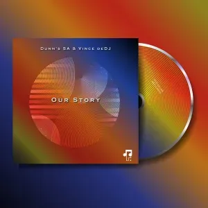 Dunn’s SA & Vince deDJ – I Wish I Could Tell You (Original Mix) 