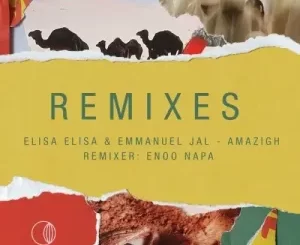 Elisa Elisa & Emmanuel Jal – Amazigh (Enoo Napa Dub)