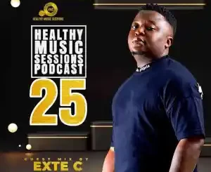 Exte C – Healthy Music Sessions Podcast 025 (Guest Mix)