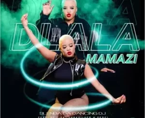 Ezase Afro & Slenda Da Dancing DJ – Dlala Mamazi Ft. DJ Tira, DarkSilver & DJ Perci