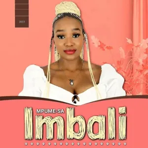 Mpume SA – Imbali (Song)