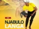 Njabulo Langa – Ibhinca Lami Ft. Mzukulu