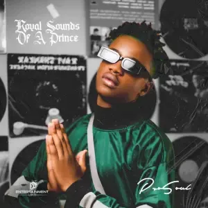 ProSoul – Royal Sounds of a Prince (Deluxe)