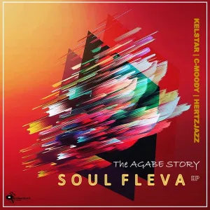 Soul Fleva – The Agabe Story
