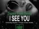 Tapes – I See You (Main Mix) Ft. Dindy