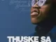 Thuske SA – 22k Appreciation Mix (Tribute To My fan’s)