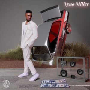 Vyno Miller Ft. Forte Sounds, DJ Sandz & Yane MusiQ – Area 51