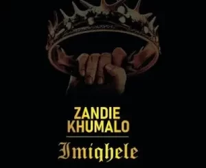 Zandie Khumalo – Imiqhele