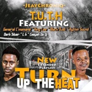 JeayChroniQ – Turn Up The Heat