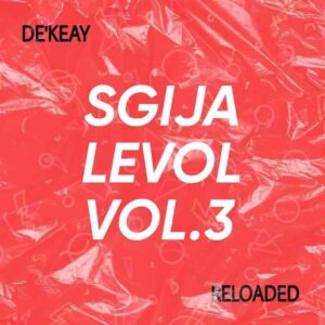De’KeaY – Sgija Levol Vol.3 (100% Production Mix)