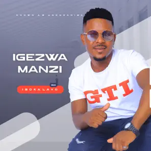 Igezwamanzi – ‎Ukuzithanda Ft. Mbuso Mpungose