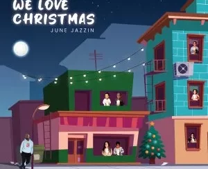 June Jazzin – We Love Christmas