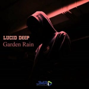 Lucid Deep – Garden Rain