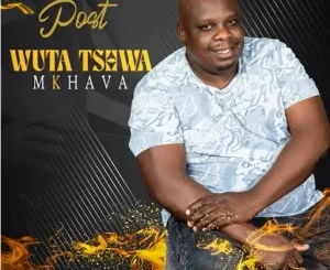 Mr Post – Wuta Tshwa Mkhava