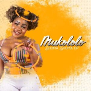 Mukololo – Shuma Shuma