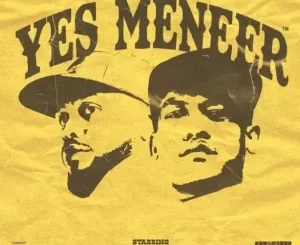 YoungstaCPT & Early B – Yes Meneer