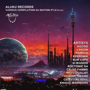 Aluku Records - Various Compilation SA Edition Pt.3.1 (B-Side)