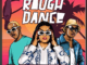 DBN Gogo & Reece Madlisa – Rough Dance Ft 2woshort, Classic Deep & Six40