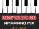 DJ Ace – Amapiano Mix (Friday the 13th 2023)