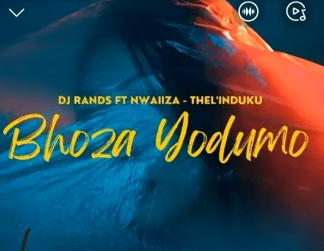 DJ Rands - Bhoza Yodumo Ft Nwaiiza Mp3 Download | Fakaza