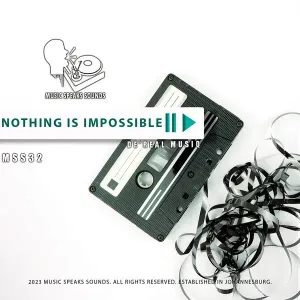 De’Real MusiQ – Nothing Is Impossible