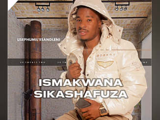 ISmakwana SikaShafuza