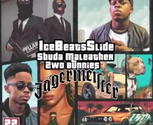 Ice Beats Slide – Jagermeister (Real Nox Revist) Ft Sbuda Maleather & 2woBunnies