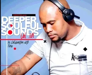 Knight SA & Fanas – Deeper Soulful Sounds Vol.101 (Trip To Lesotho Reloaded)