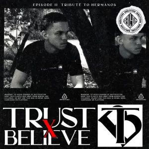 Major Kapa – Trust X Believe II