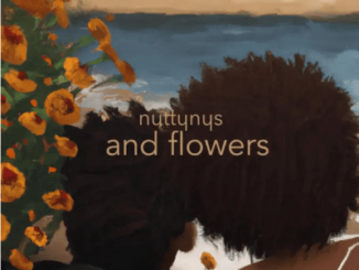 Nutty Nys – And Flowers