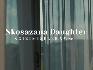 Oskido & Nkosazana Daughter – Ngizimisele Ft. X-Wise