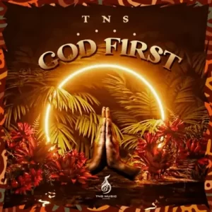 TNS – God First
