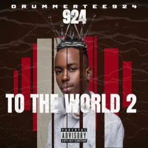 ALBUM: DrummeRTee924 – 924 To The World 2