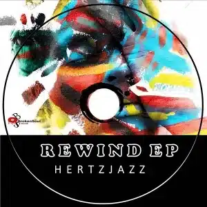 Hertzjazz – Rewind