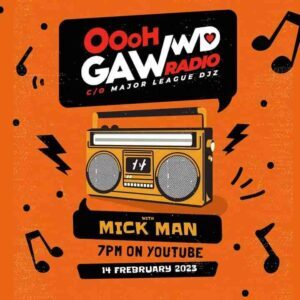 Mick-Man Ohhh Gawd Radio Mix Episode 1