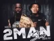 Nkulee 501 & Skroef28 – Road To 2Man Show Promo Mix