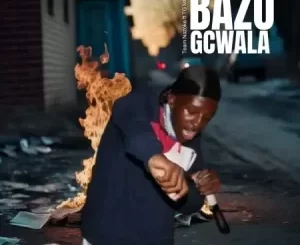 Team Nazoke – Bazogcwala Ft TG MUSIQ