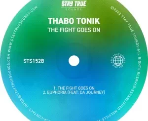 EP: Thabo Thonick – The Fight Goes On