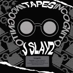 EP: TheBoyTapes & J Slayz – Incognito