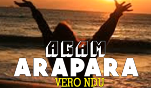 Vero Ndu - Agam Arapara