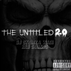 ALBUM: DJ Skomza SA – The Untitled 2.0